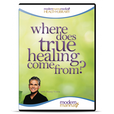 Where Does True Healing Come From? – DVD